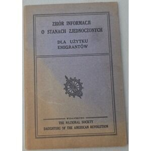 Vintage DAR Polish Immigrant Guide Book Zbiór Informacji o Stanach Zjednoczonych
